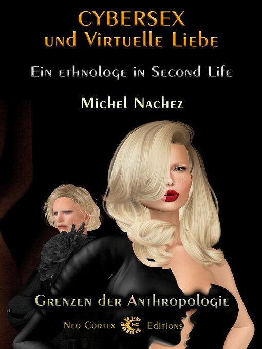 Title details for Cybersex und Virtuelle Liebe by Michel Nachez - Available